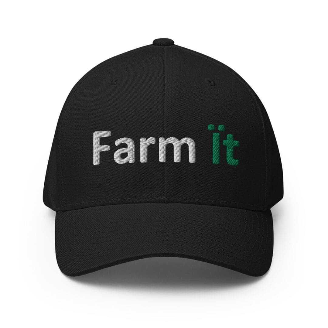 Black cap with "Farm It" text.