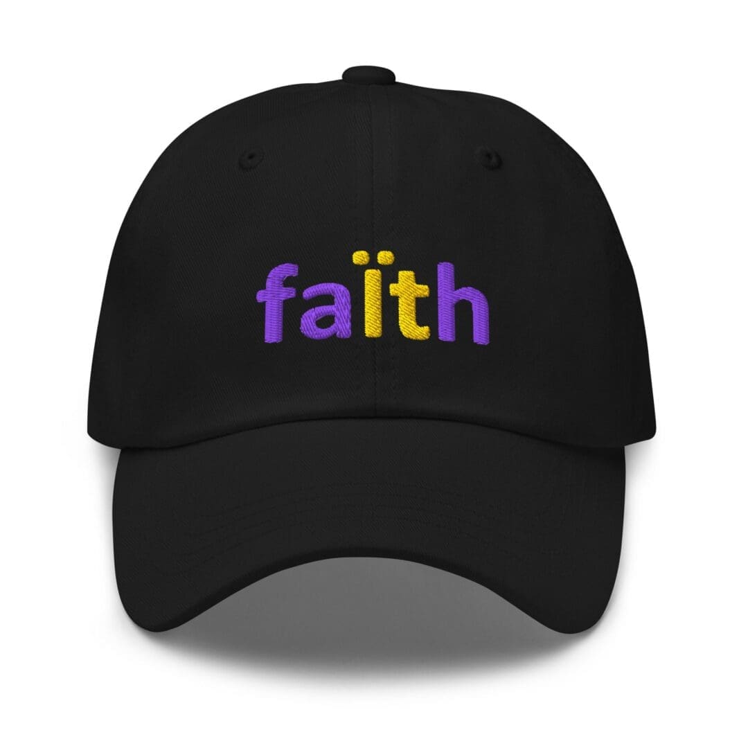 Black cap embroidered with faith