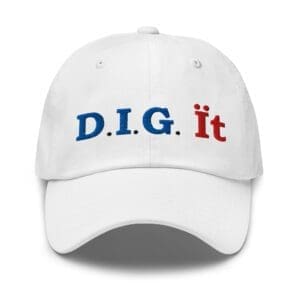 White cap embroidered with "DIG it"