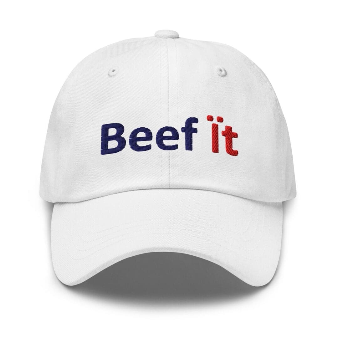 White cap embroidered with "Beef it"